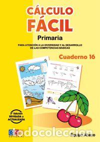 Libros: CALCULO FACIL 16 NE 3&ordf;ED - DIAZ DEL CASTILLO HERNANDEZ, MARIA DEL P