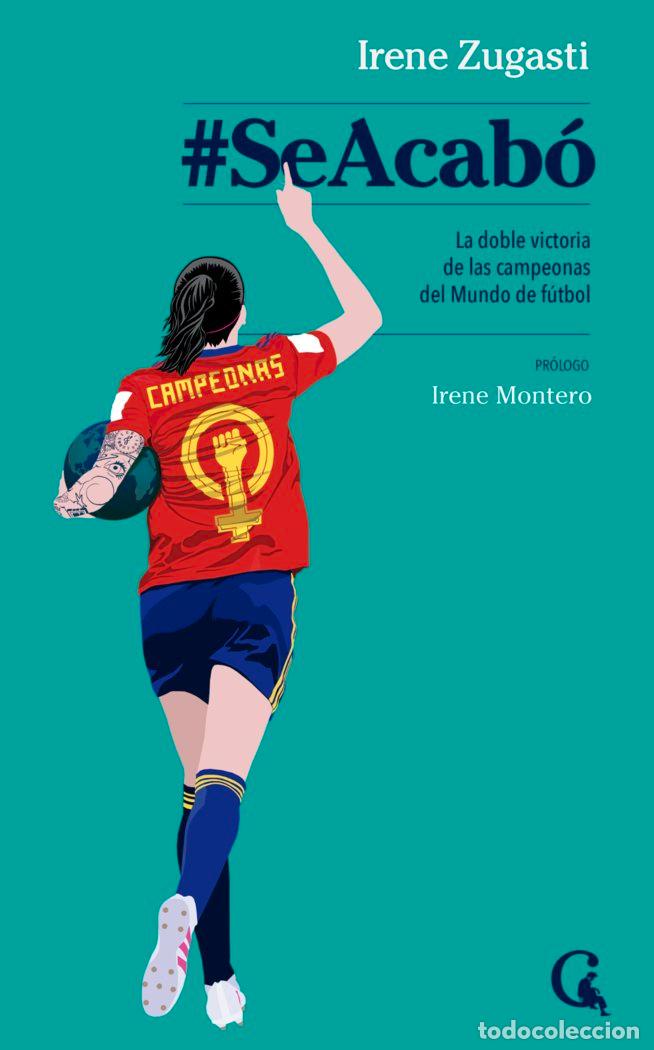 Libros: SE ACABO - ZUGASTI, IRENE