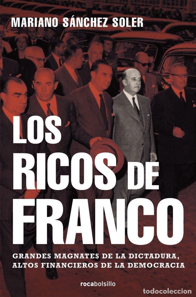 Livros: LOS RICOS DE FRANCO - SANCHEZ SOLER, MARIANO