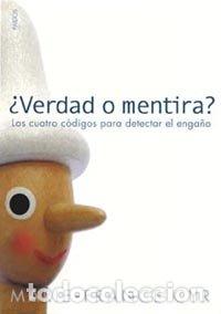 Libros: VERDAD O MENTIRA CUATRO CODIGOS PARA DETECTAR EL ENGA&Ntilde;O - FRANCE CYR, MARIE