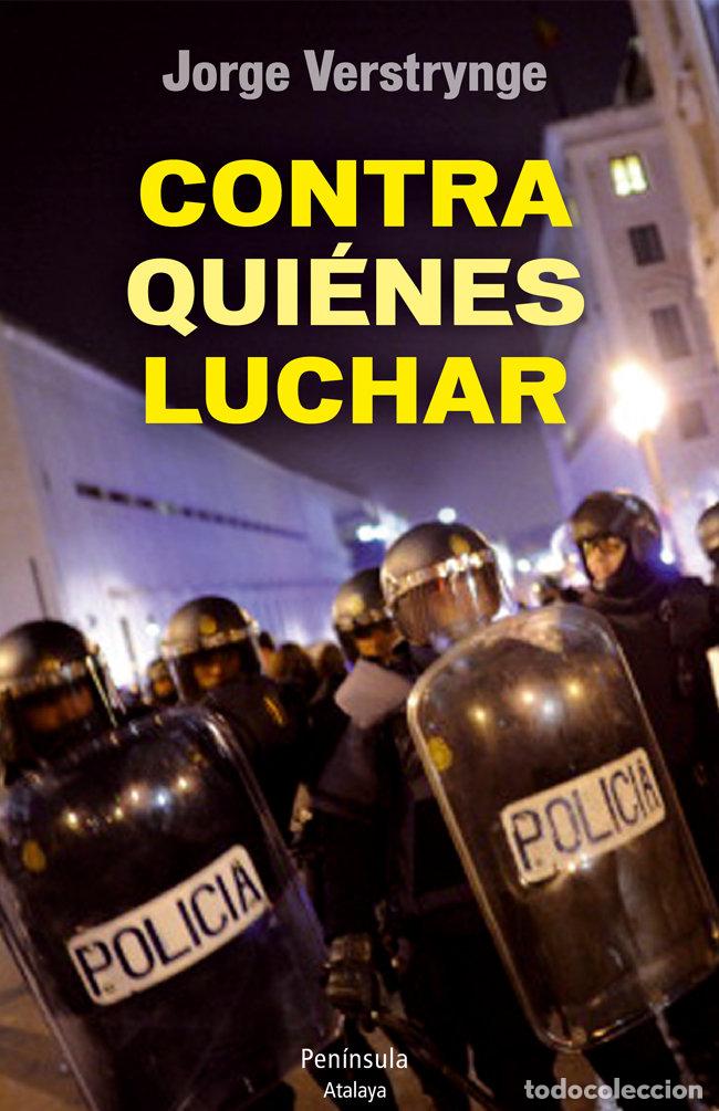 B&uuml;cher: CONTRA QUIENES LUCHAR - VERSTRYNGE, JORGE