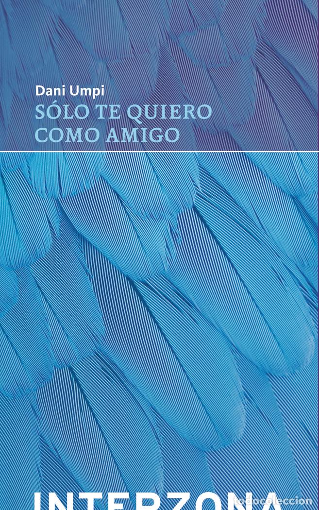 B&uuml;cher: SOLO TE QUIERO COMO AMIGO - UMPI, DANI