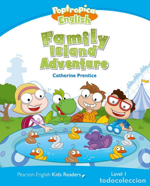 Libri: LEVEL 1: POPTROPICA ENGLISH FAMILY ISLAND ADVENTURE - PRENTICE, CATHERINE