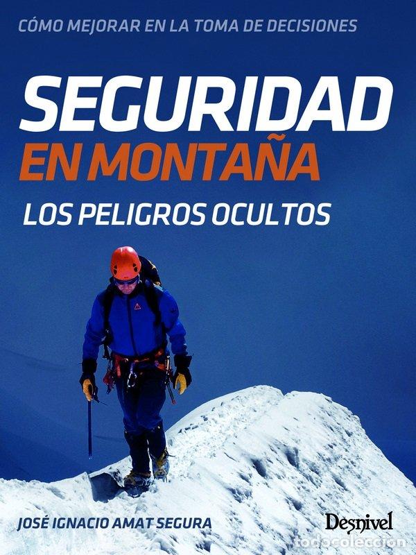 Livros: SEGURIDAD EN MONTA&Ntilde;A - AMAT SEGURA, JOSE IGNACIO