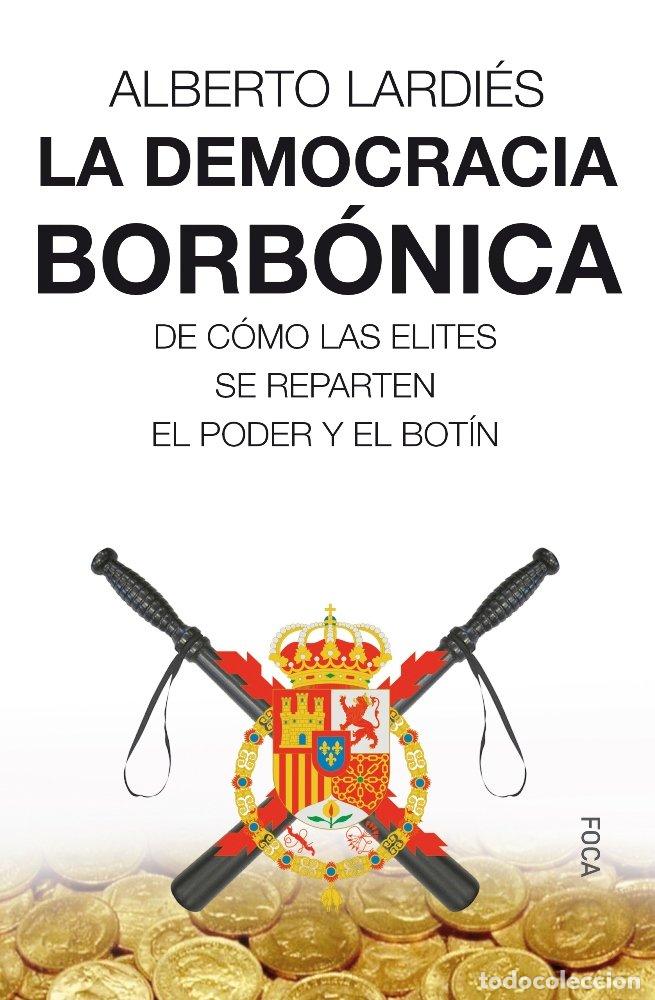 Libri: DEMOCRACIA BORBONICA,LA - AA.VV