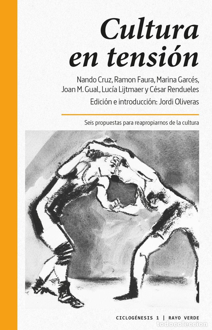 Libri: CULTURA EN TENSION - OLIVERAS, JORDI