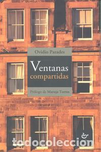 Libros: VENTANAS COMPARTIDAS - PARADES, OVIDIO