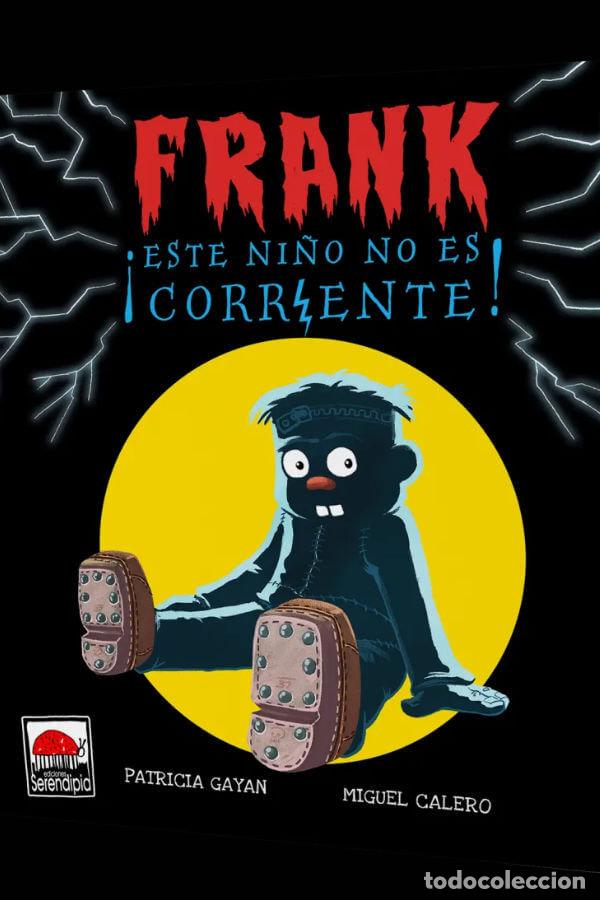Livros: FRANK ESTE NI&Ntilde;O NO ES CORRIENTE - CALERO HERNANDEZ, MIGUEL