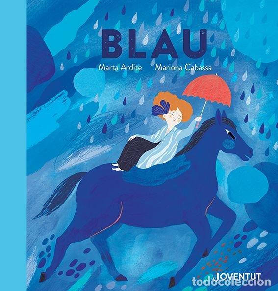 books: BLAU - Ardite Ovejero, Marta