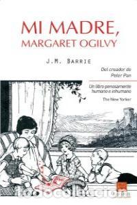 Livros: MI MADRE MARGARET OGILVY - MATHEW BARRIE, JAMES