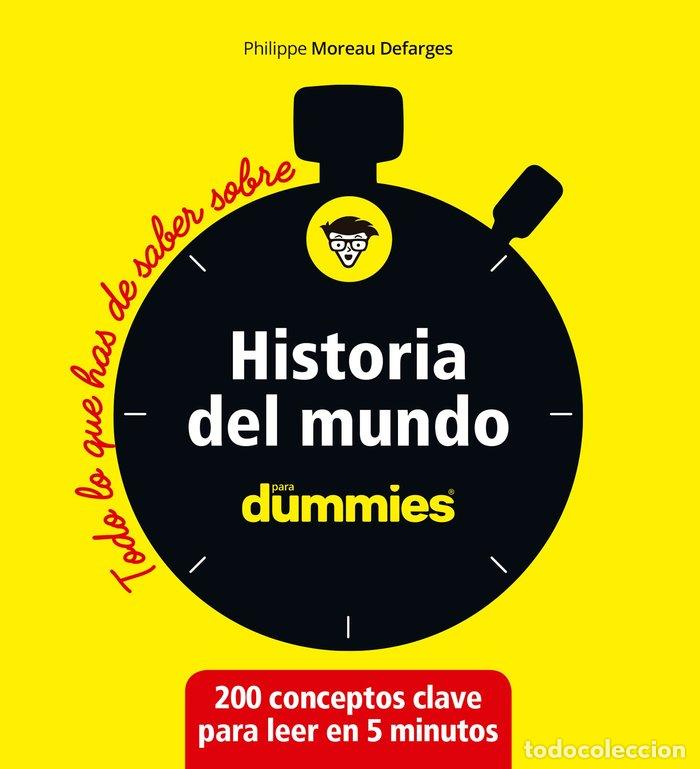 Livros: HISTORIA DEL MUNDO (TODO LO QUE HAS DE SABER) - PHILIPPE MOREAU DEFARGES