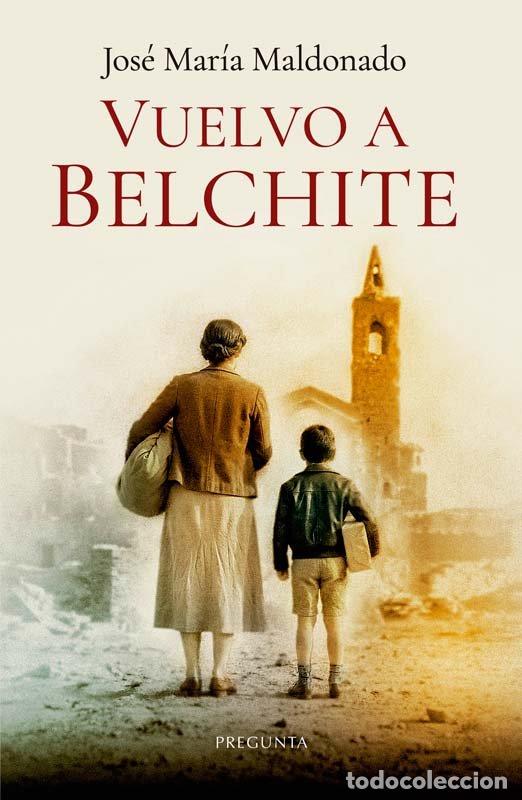 Livros: VUELVO A BELCHITE - MALDONADO, JOSE MARIA