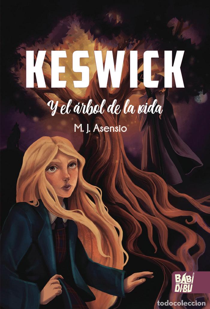 books: KESWICK Y EL ARBOL DE LA VIDA - ASENSIO, M.J.