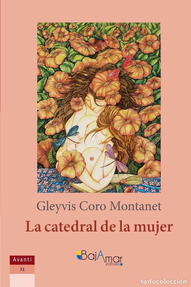 Livros: LA CATEDRAL DE LA MUJER - CORO MONTANET, GLEYVIS