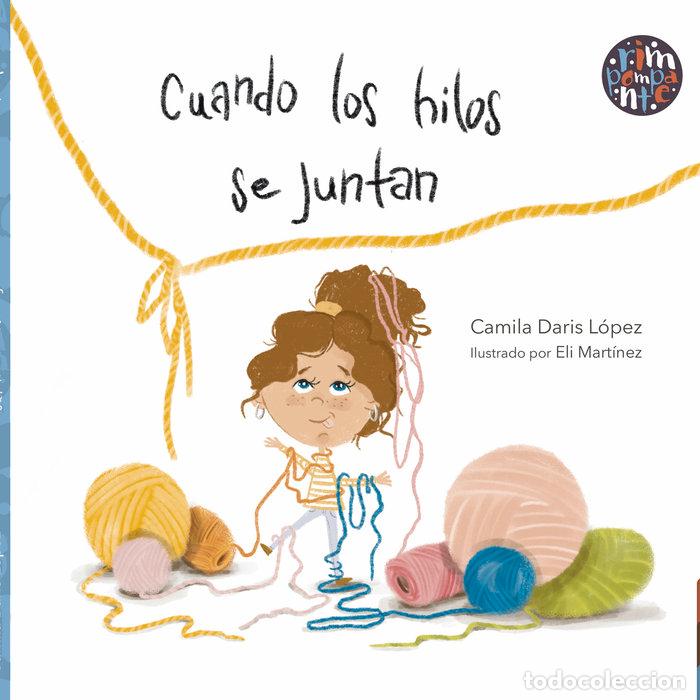 Livres: CUANDO LOS HILOS SE JUNTAN - LOPEZ, CAMILA DARIS