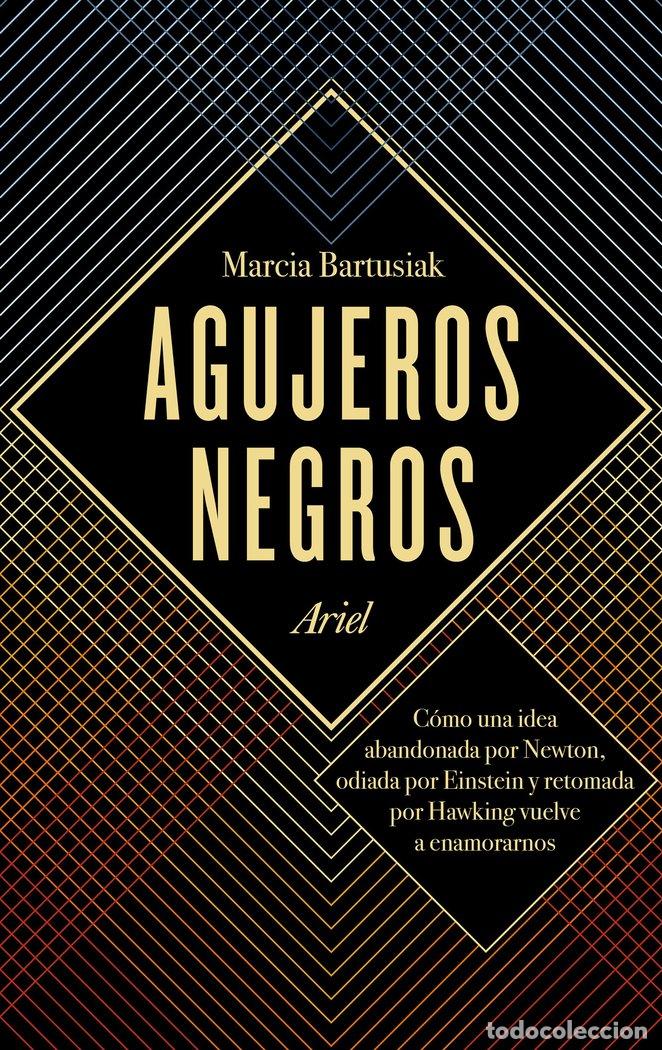 Livros: AGUJEROS NEGROS - BARTUSIAK, MARCIA