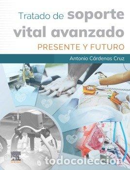 Livros: TRATADO DE SOPORTE VITAL AVANZADO PRESENTE Y FUTURO - CARDENAS CRUZ, A