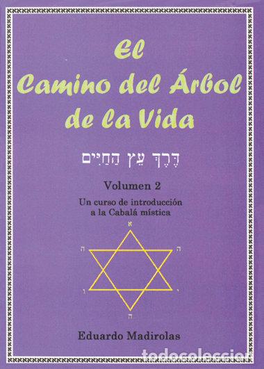 Livros: CAMINO DEL ARBOL DE LA VIDA,EL VOL.II - MADIROLAS, EDUARDO