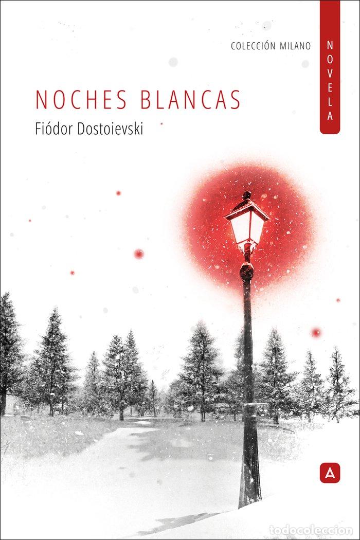 B&uuml;cher: NOCHES BLANCAS - DOSTOIEVSKI, FIODOR