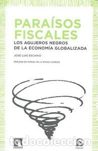 Libri: PARAISOS FISCALES - ESCARIO, JOSE LUIS