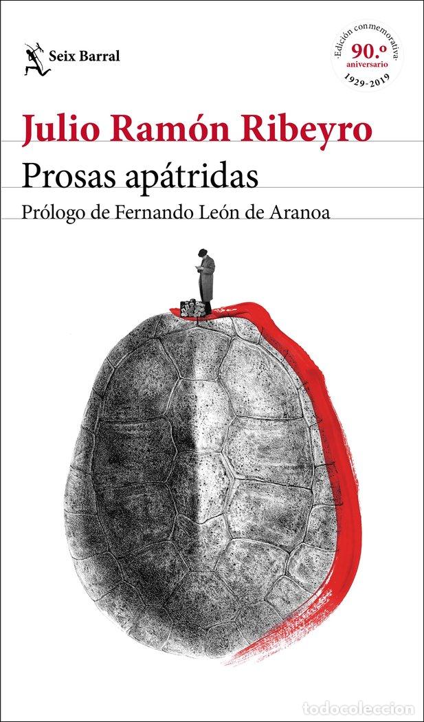 Libri: PROSAS APATRIDAS - ED CONMEMORATIVA - JULIO RAMON RIBEYRO