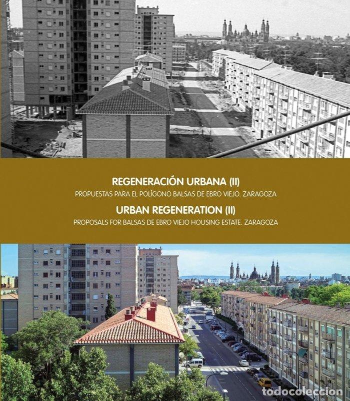 Livros: REGENERACION URBANA (II). PROPUESTAS PARA EL POLIGONO BALSAS - AA.VV.