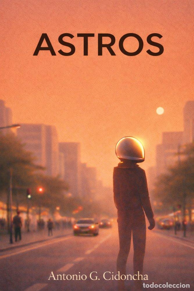 Livros: ASTROS - CIDONCHA, ANTONIO G.