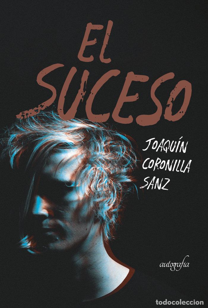Libri: EL SUCESO - CORONILLA SANZ, JOAQUIN