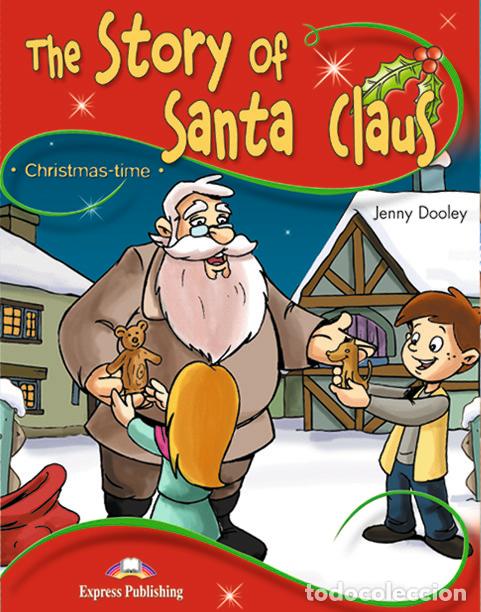 books: THE STORY OF SANTA CLAUS - EXPRESS PUBLISHING (OBRA COLECTIVA)