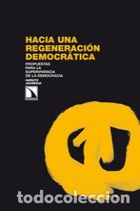 Libros: HACIA UNA REGENERACION DEMOCRATICA - GURUTZ, JAUREGUI