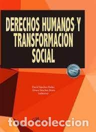 Libri: DERECHOS HUMANOS Y TRANSFORMACION SOCIAL - .