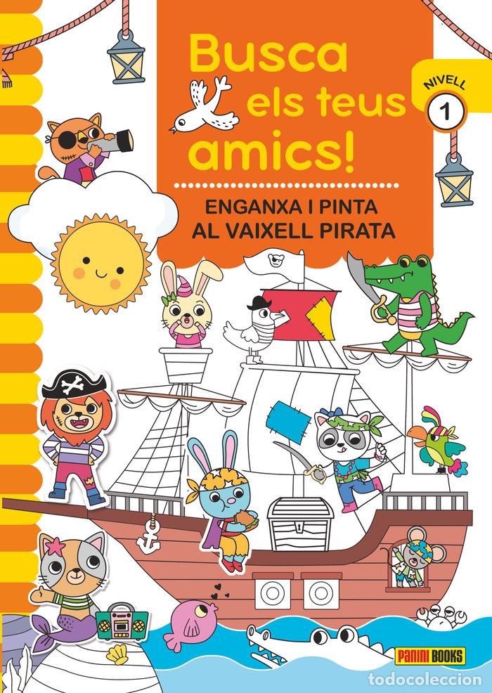 Livros: TROBA ELS TEUS AMICS VAIXELL PIRATA NIVEL 1 - AA.VV