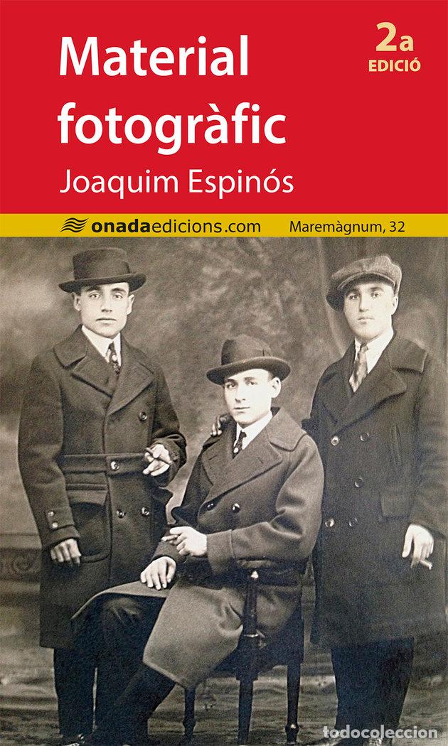 Libros: MATERIAL FOTOGRAFIC - ESPINOS FELIPE, JOAQUIM