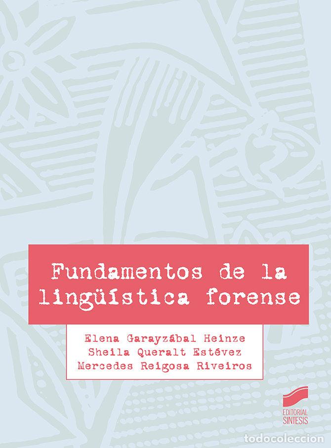 books: FUNDAMENTOS DE LA LINGUISTICA FORENSE - GARAYZABAL HEINZE, ELENA