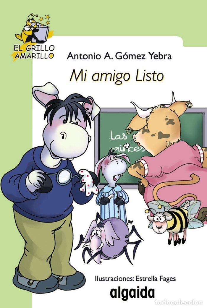 Livres: MI AMIGO LISTO - GOMEZ YEBRA, ANTONIO