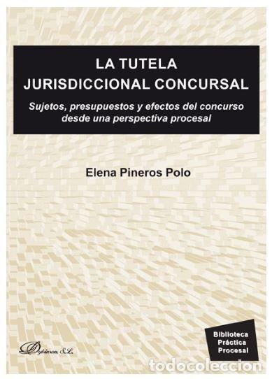 Livros: TUTELA JURISDICCIONAL CONCURSAL,LA - PINEROS POLO, ELENA