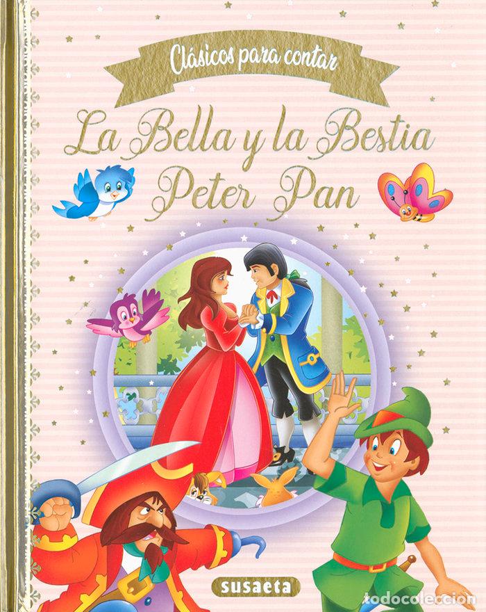 Livros: LA BELLA Y LA BESTIA PETER PAN - EDICIONES, SUSAETA