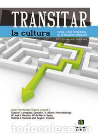 Livres: TRANSITAR LA CULTURA - FERNANDEZ SIERRA, JUAN