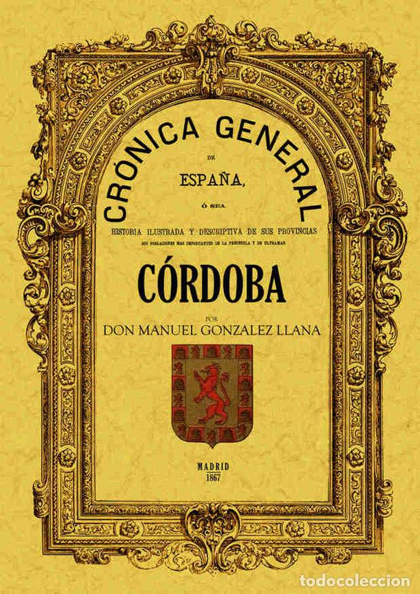 books: CRONICA DE LA PROVINCIA DE CORDOBA - GONZALEZ LLANA, MANUEL