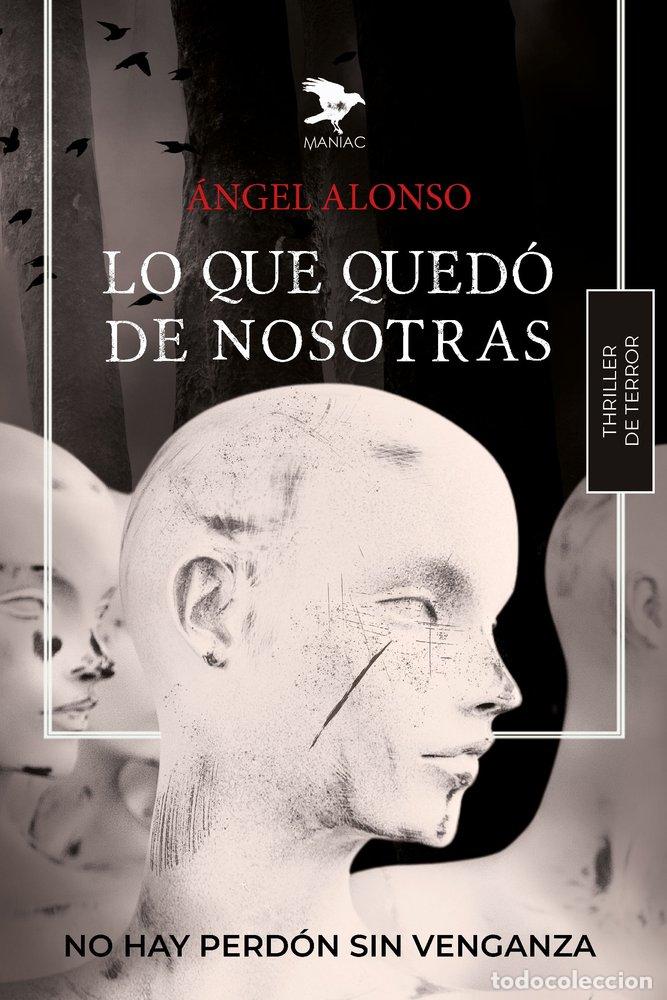 B&uuml;cher: LO QUE QUEDO DE NOSOTRAS - ALONSO, ANGEL