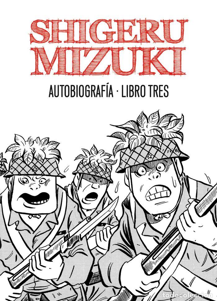 Livros: SHIGERU MIZUKI AUTOBIOGRAFIA LIBRO 3 - MIZUKI, SHIGERU