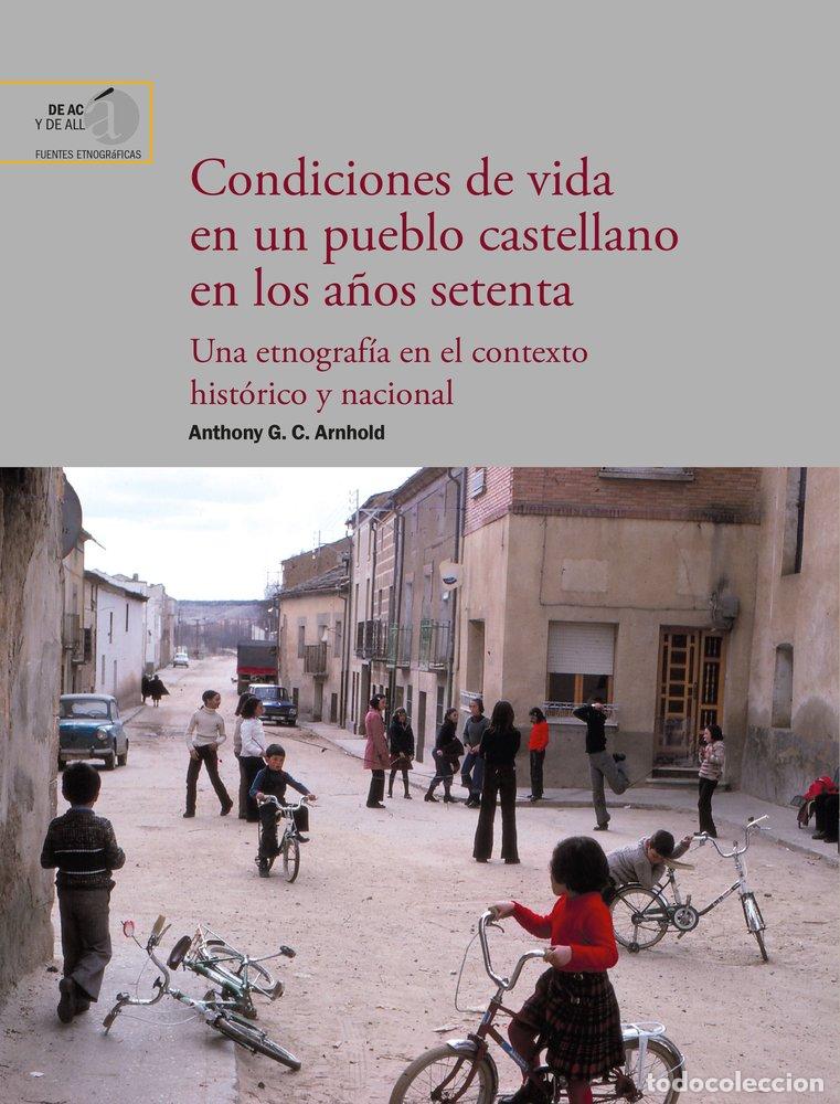 Livros: CONDICIONES DE VIDA EN UN PUEBLO CASTELLANO EN LOS A&Ntilde;OS SET - ANTHONY G C ARNHOLD