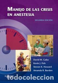 Livros: MANEJO DE LAS CRISIS EN ANESTESIA (2&ordf; ED.) - GABA, DAVID M.