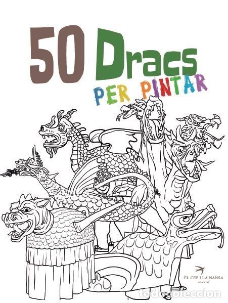 Libros: 50 DRACS PER PINTAR - ORTEGA BOLIVAR, JUAN