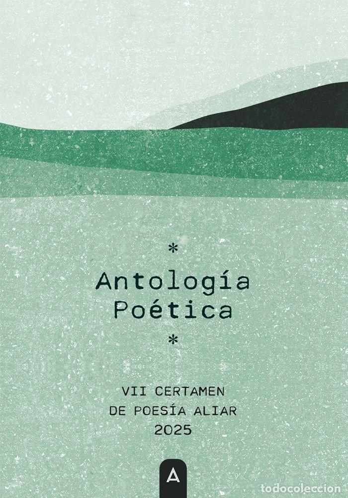 Livres: ANTOLOGIA POETICA VII CERTAMEN DE POESIA ALIAR - AA.VV