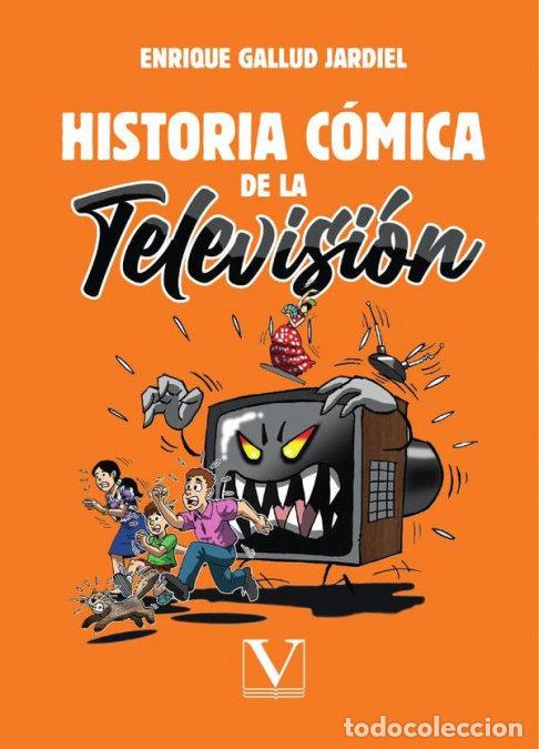 Livros: HISTORIA COMICA DE LA TELEVISION - GALLUD JARDIEL, ENRIQUE