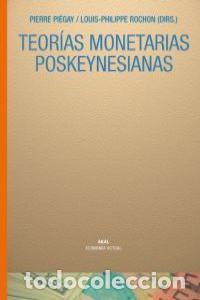Livros: TEORIAS MONETARIAS POSKEYNESIANAS - PIEGAY, PIERRE