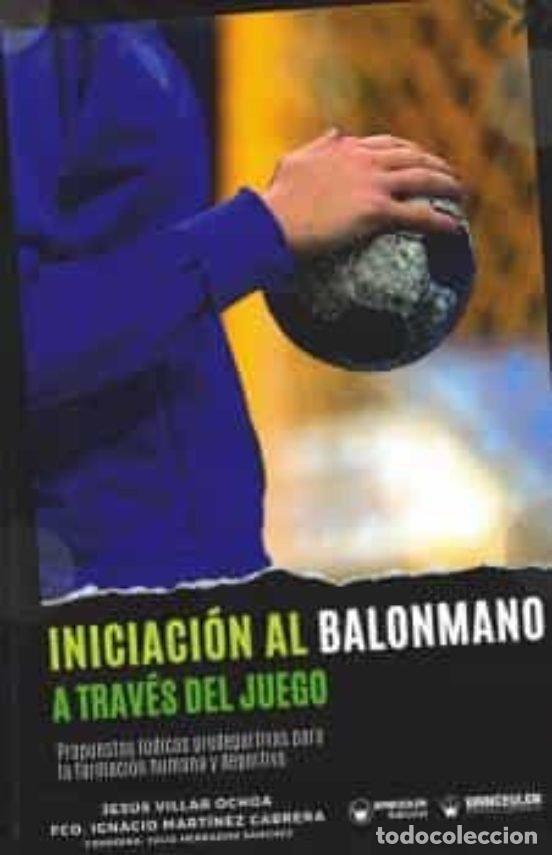 Livros: INICIACION AL BALONMANO A TRAVES DEL JUEGO. (PROPUESTAS LUD - JESUS VILLAR OCHOA