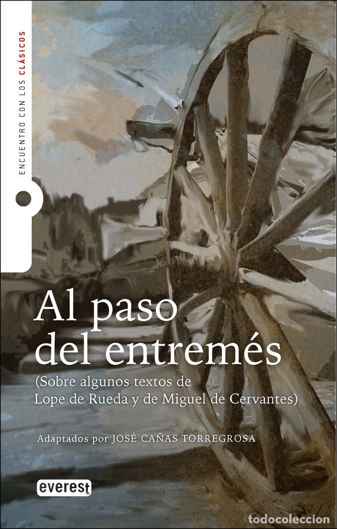 books: AL PASO DEL ENTREMES ADAPTACION - CA&Ntilde;AS TORREGROSA, JOSE