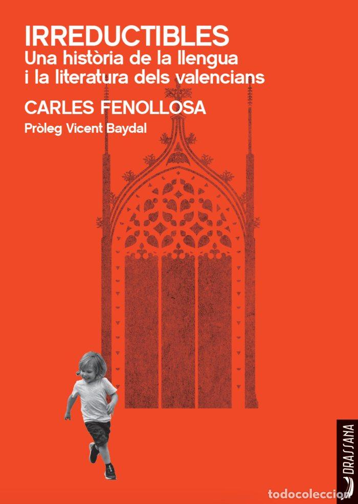 Livres: IRREDUCTIBLES - CARLES FENOLLOSA